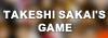 TAKESHI SAKAI'S GAME